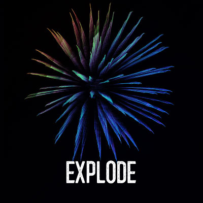 Explode